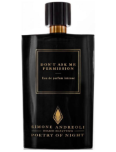 Simone Andreoli Don't Ask Me Permission Eau De Parfum Intense Unisex 100 Ml