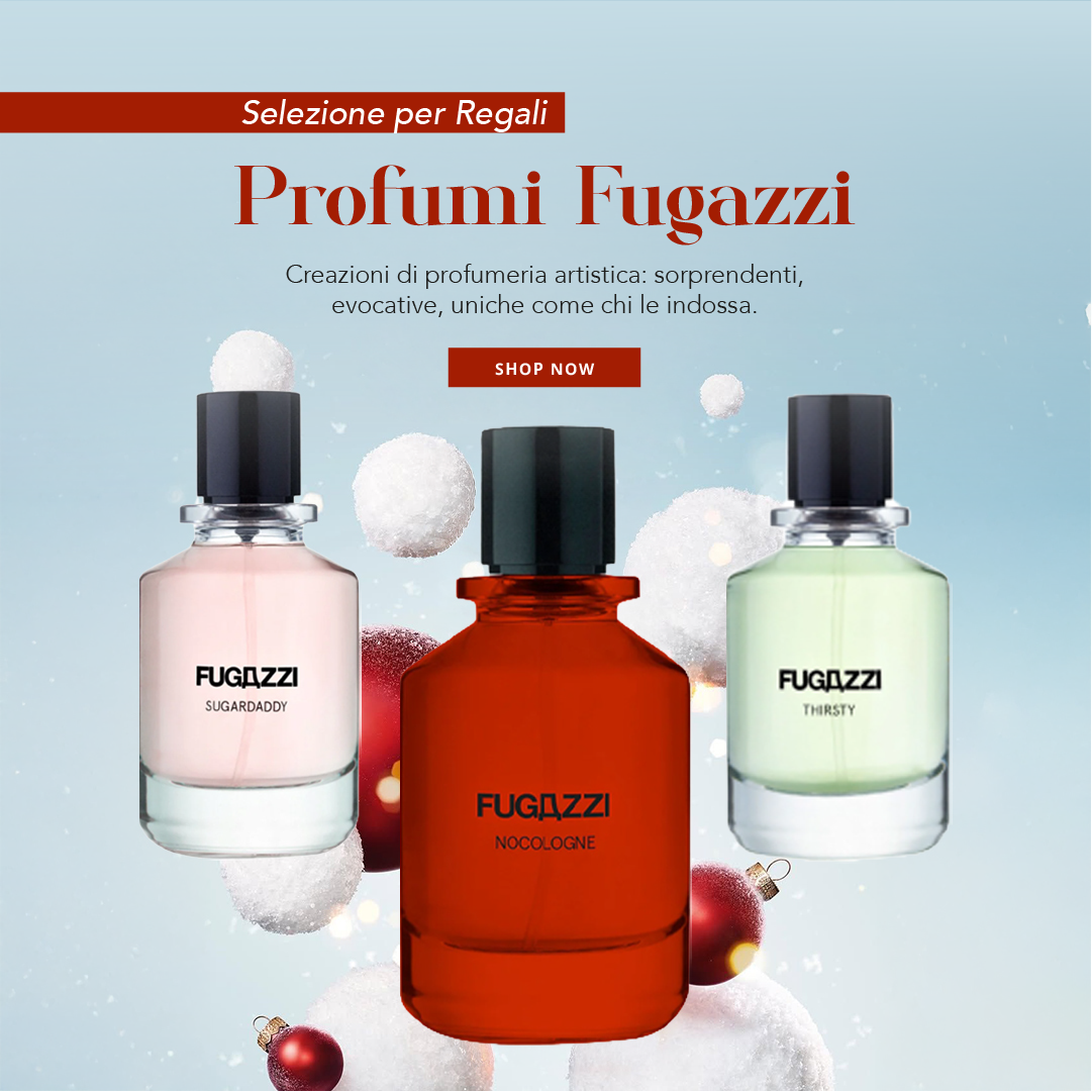 Selezione per Regali: Profumi Fugazzi